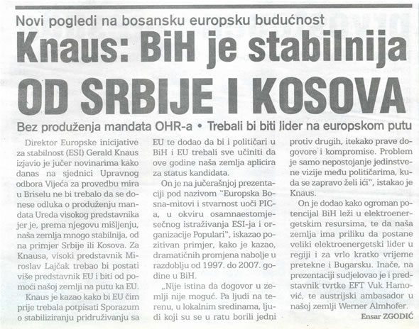 Oslobodjenje - 25 February 2008: Knaus: BiH je stabilnija od Srbije i Kosova